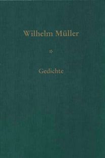 Wilhelm Müller - Gedichte