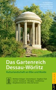 Das Gartenreich Dessau-Wörlitz