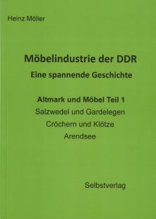 Möbelindustrie der DDR. Eine spannende Geschichte